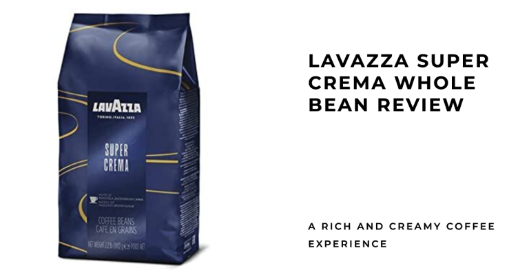 lavazza super crema review